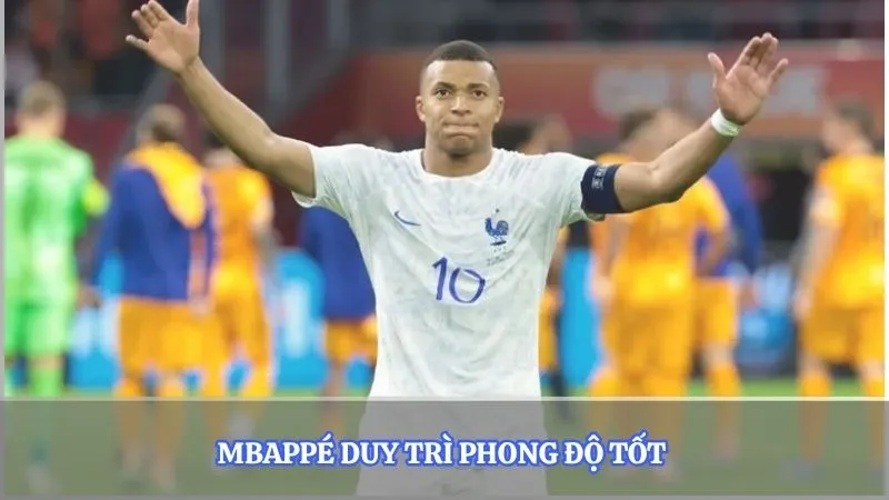 Mbappé duy trì phong độ tốt